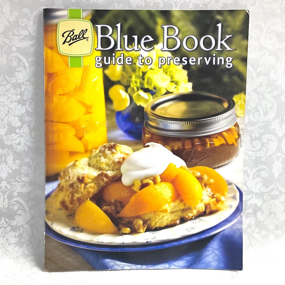Ball Blue Book Guide to Preserving  Paperback  2012